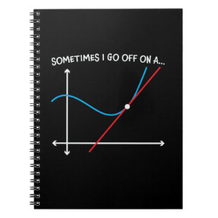 Math Teacher Sometimes I Go Off Notebook