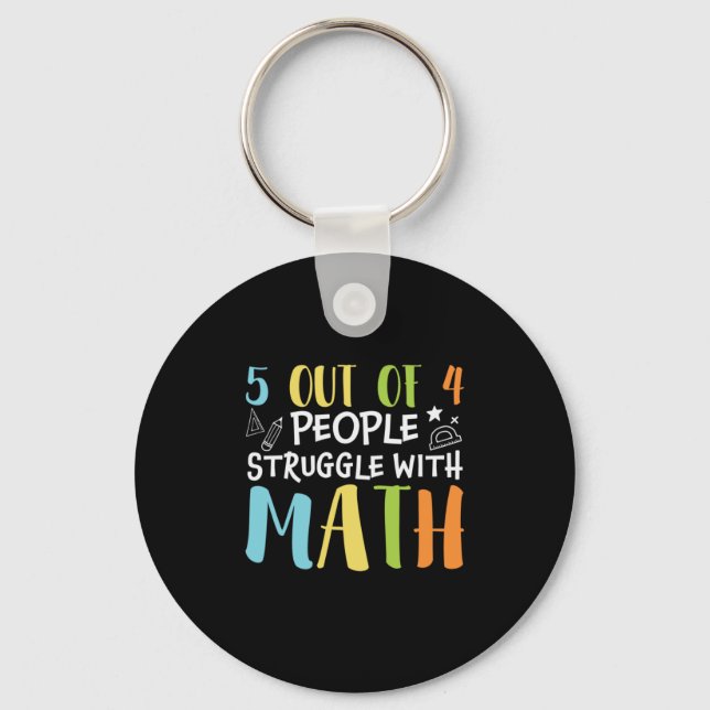 Math Teacher Struggle With Math Key Ring (Front)