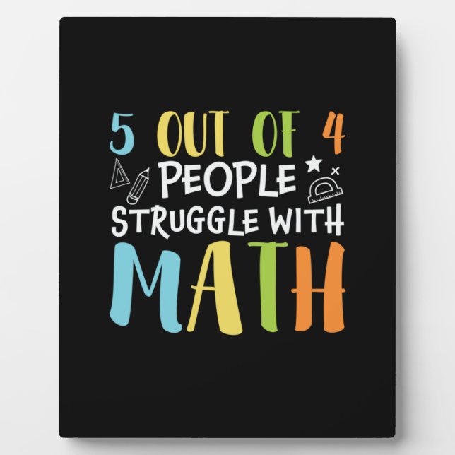 Math Teacher Struggle With Math Plaque (Front)
