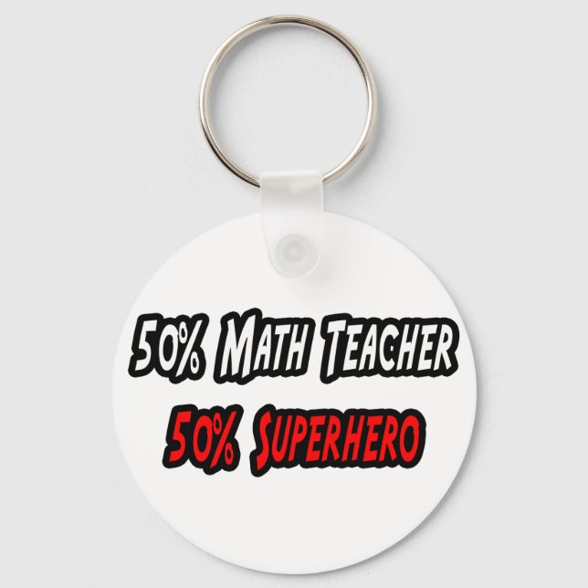 Math Teacher / Superhero Key Ring (Front)