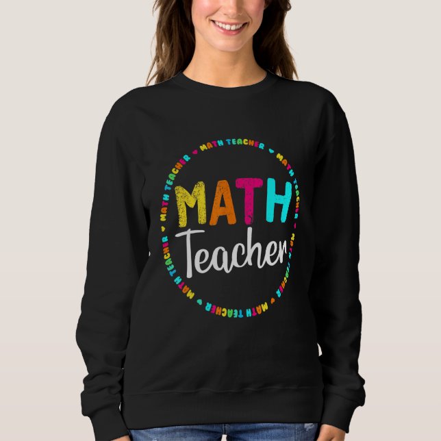 Math Teacher Tee Mathematical Nerd Geeky (Front)