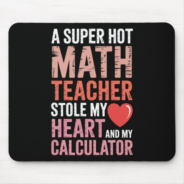 Math Teacher Valentine's Day Heart Equation Algebr Mouse Pad (Front)