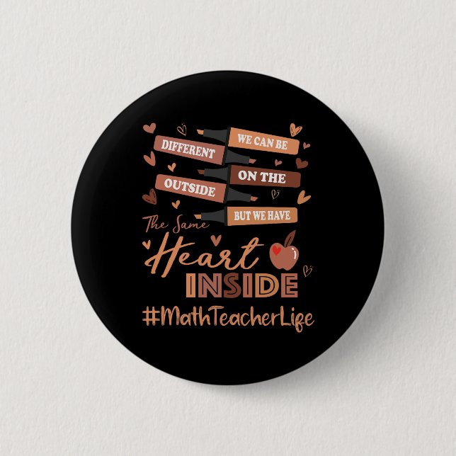 Math Teacher We Can Be Different Black History Mon 6 Cm Round Badge (Front)
