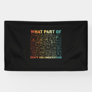 Math Teacher What Part Of Math Banner