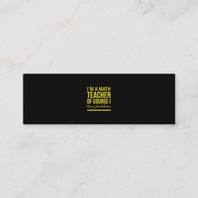 Math teacher with problems yellow mini business card (Front)