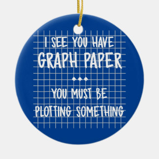 Math Teacher You Must Be Plotting Something Funny Ceramic Tree Decoration