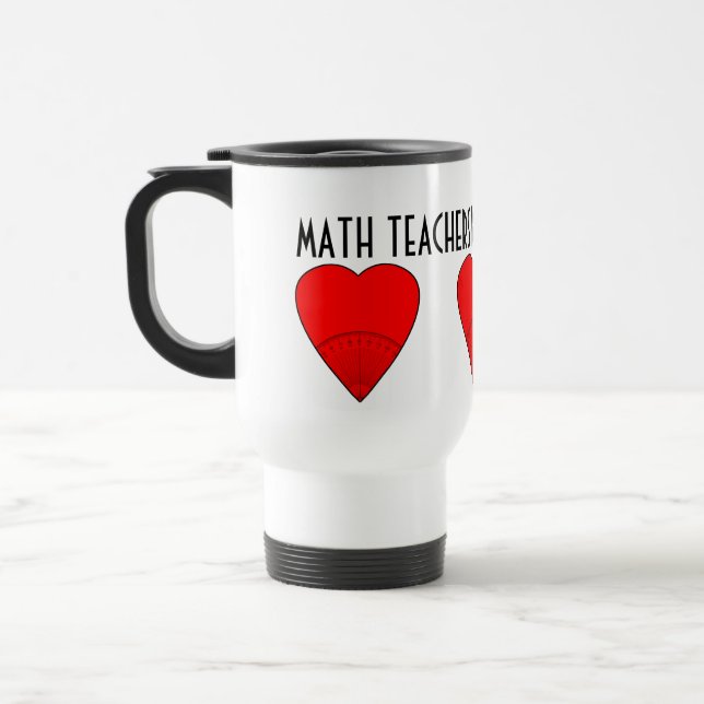 Math Teachers Believe In Angles Travel Mug (Left)
