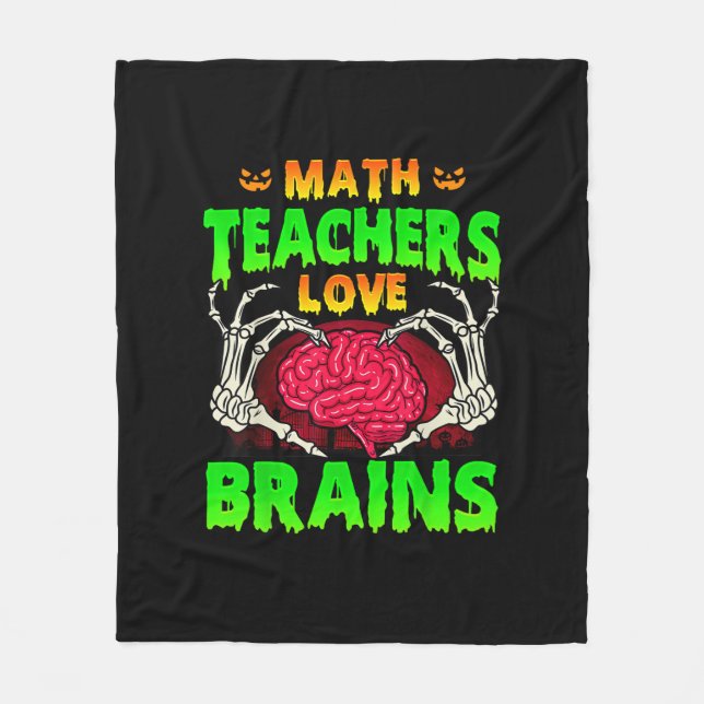 Math Teachers Brains Skeleton Hand Heart Halloween Fleece Blanket (Front)