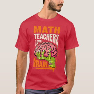 Math Teachers, Halloween, Brain T-Shirt