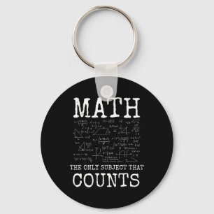 Math The Only Subject That Counts Funny Teacher  Key Ring