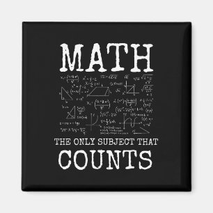 Math The Only Subject That Counts Funny Teacher  Magnet