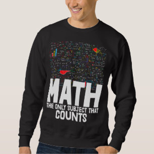 Math The Only Subject That Counts Toddler Mathleti Sweatshirt