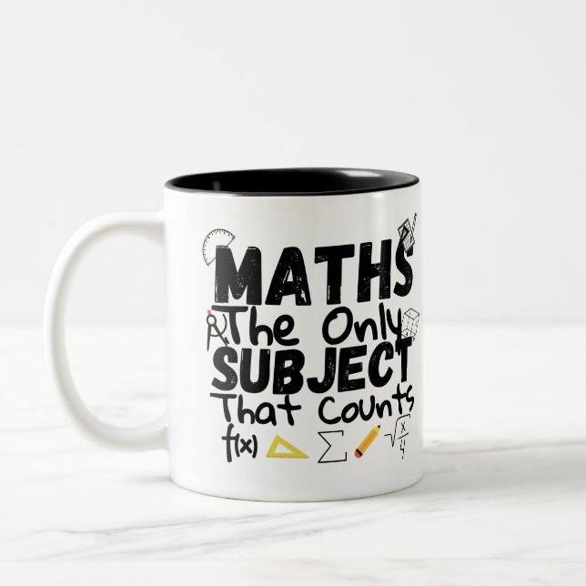 Math The Only Subject That Counts Two-Tone Coffee  Two-Tone Coffee Mug (Left)