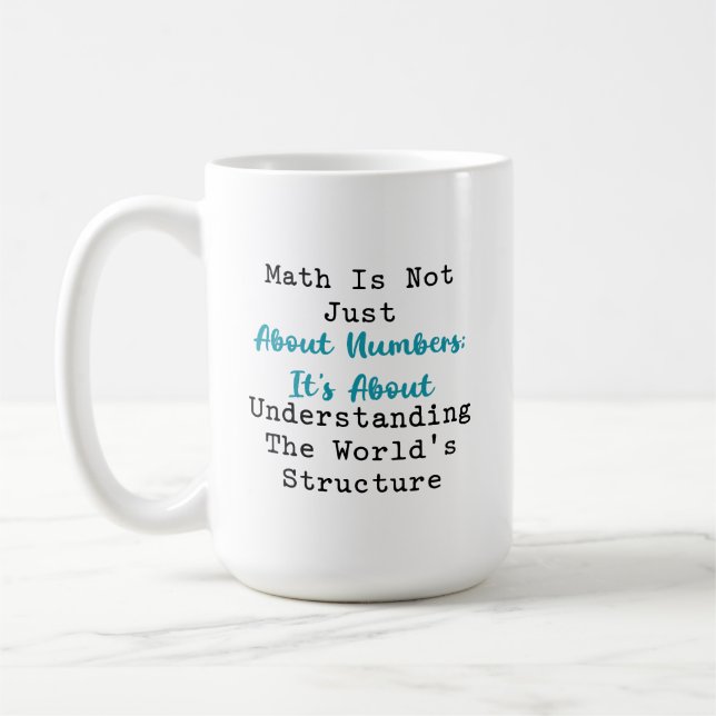 Math Understanding World's Structure Beyond Number Coffee Mug (Left)