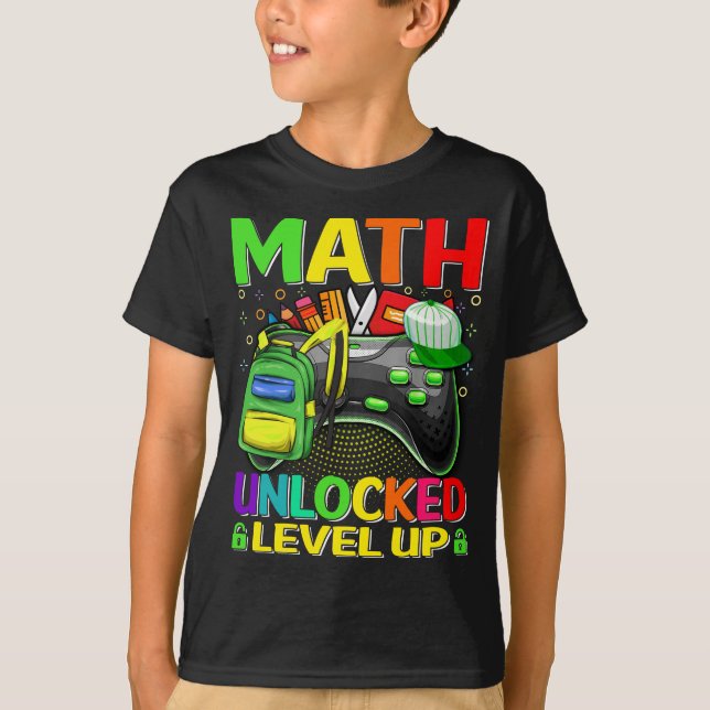 Math Unlocked Level Up Video Game Back To School  T-Shirt (Front)