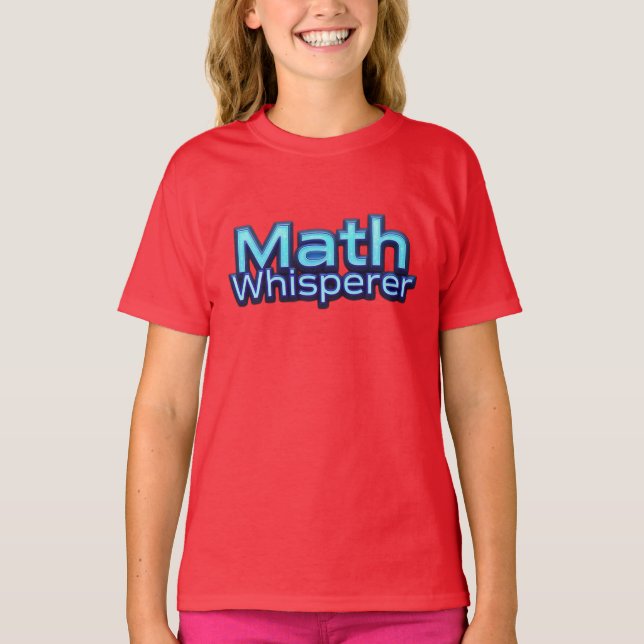 Math Whispere T-Shirt (Front)