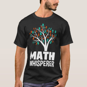 Math Whisperer ranch gallop T-Shirt