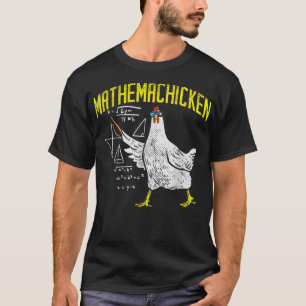 Mathemachicken Math Nerd Algebra Teacher Chicken  T-Shirt