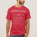 Mathematical Limerick Math Geek Nerd Gift speak an T-Shirt<br><div class="desc">Mathematical Limerick Math Geek Nerd Gift speak and mathmath teacher svgmath teacher hallo 2 .Check out our Math t shirts selection for the very best in unique or custom,  handmade pieces from our clothing shops.</div>