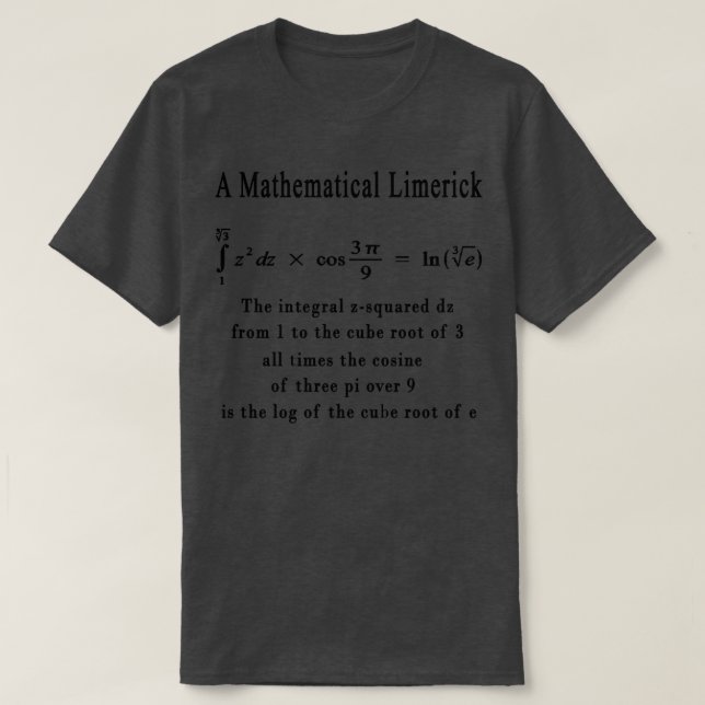 Mathematical Limerick Math Geek Nerd Gift  T-Shirt (Design Front)