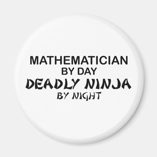 Mathematician Deadly Ninja by Night Magnet (Front)