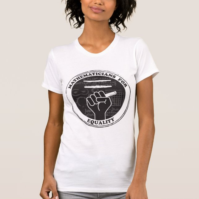 Mathematicians for Equality T-Shirt (Front)