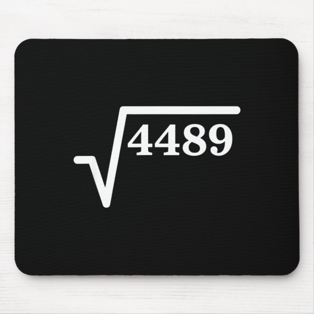 Mathematics 4489, Perfect Square Math Joke For Tea Mouse Pad (Front)