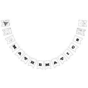 Mathematics Class   Black & White Minimalist Decor Bunting