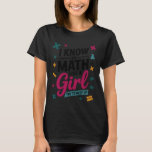 Mathematics Girl Math Math lover T-Shirt<br><div class="desc">Mathematics Girl Math Math lover</div>