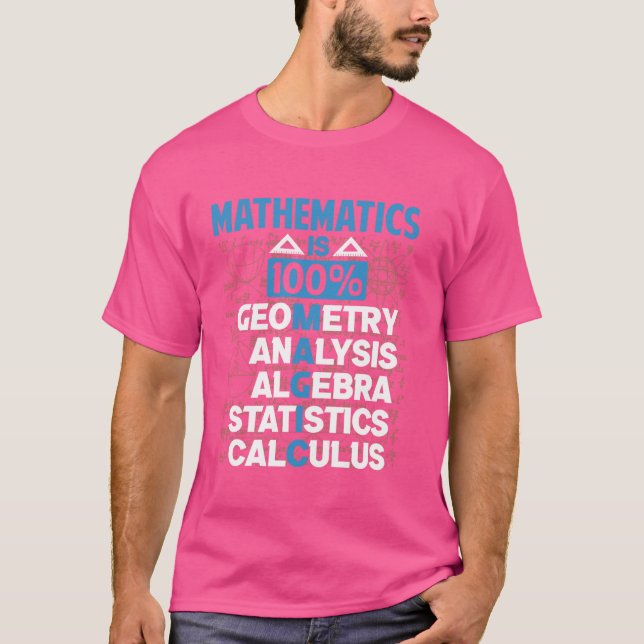 Mathematics It Is 100 Magic Awesome Shirt Math Tea (Front)