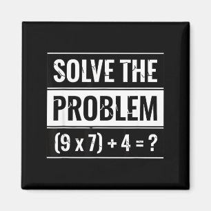 Mathematics Solve The Problem (9 X 7) + 4 = _ Math Magnet