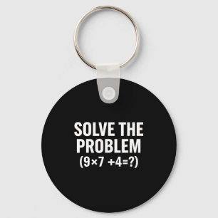 Mathematics Solve The Problem (9x7+4=_) Funny Math Key Ring