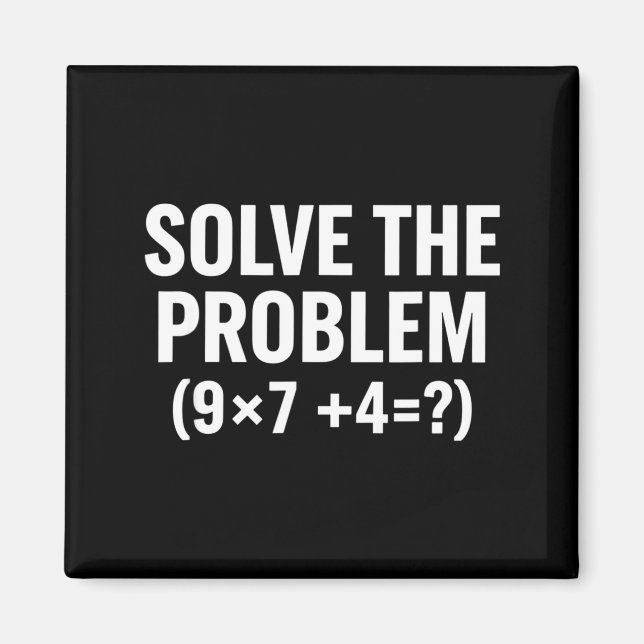 Mathematics Solve The Problem (9x7+4=_) Funny Math Magnet (Front)