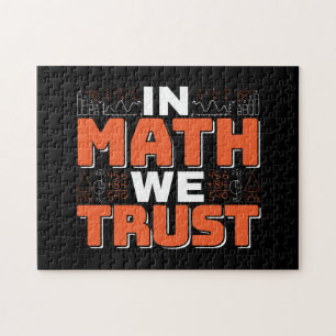 Mathematics Teacher Quote - In Math We Trust Jigsaw Puzzle