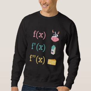 Maths Fun Cow Milk Cheese Derivation Infinity Calc Sweatshirt