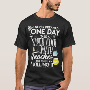 MATHS Super Cool Math Teacher School Gift Idea mus T-Shirt