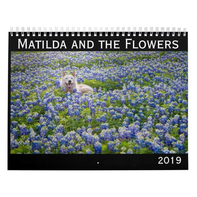 Matilda and the Flowers 2019 Calendar (Cover)