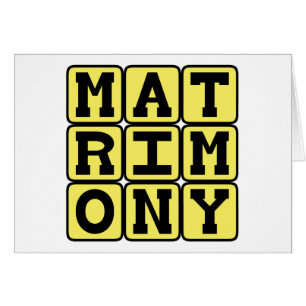 Matrimony, The Institution of Marriage