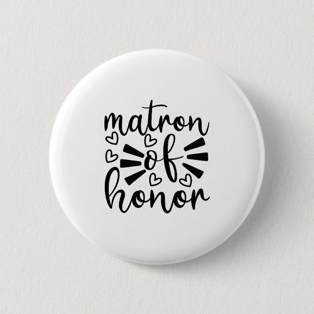 Matron of honour 6 cm round badge (Front)