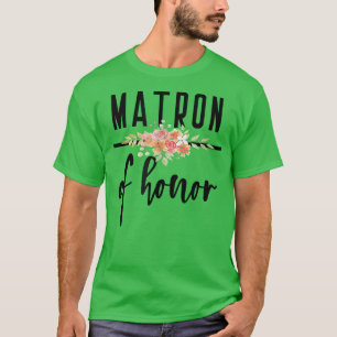 Matron of Honour Bachelorette Bride Proposal Cute T-Shirt