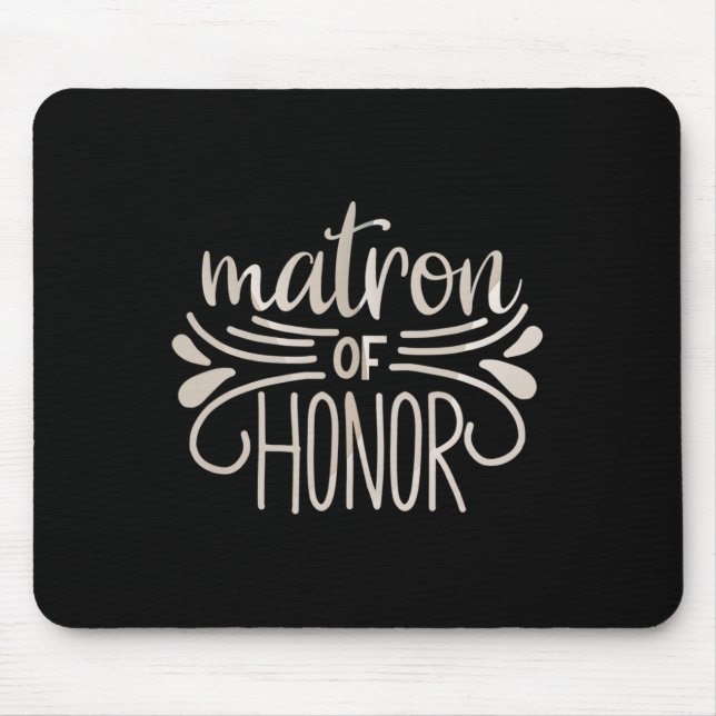 Matron Of Honour Bride And Groom Tees Wedding Anni Mouse Pad (Front)