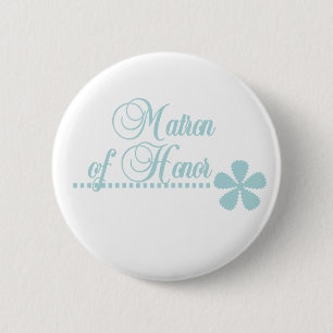 Matron of Honour Teal Elegance 6 Cm Round Badge
