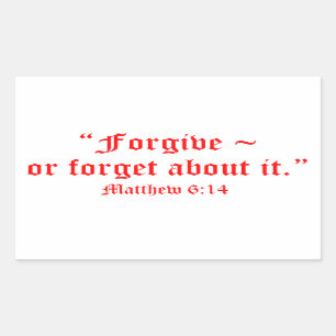 Matt 6:14 rectangular sticker