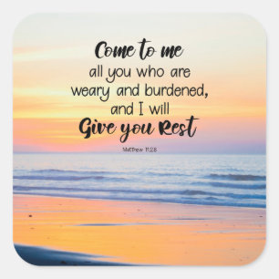 Matthew 11:28 Come to Me all who are Weary Bible Square Sticker