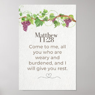 Matthew 11:28 Come to Me Scripture   Grapevine Poster