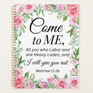 Matthew 11:28 Motivational Bible Verse Floral Rose Planner