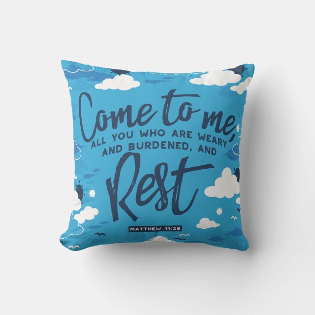 Matthew 11 Bible Verse and Blue Cloud Sky Pattern Cushion (Front)