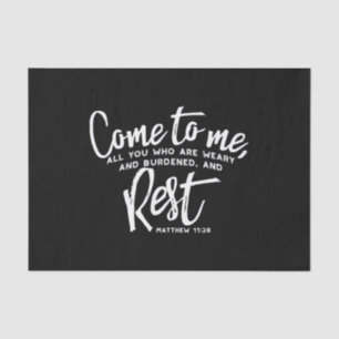 Matthew 11 Bible Verse Tissue Paper