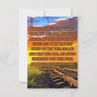 Matthew 13:15 KJV Bible Verse Pic Greeting Card