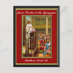 Matthew 13:53-58 Jesus Teaches in the Synagogue Re Postcard